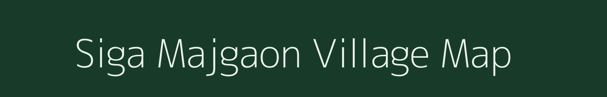 Siga Majgaon village map in Assam
