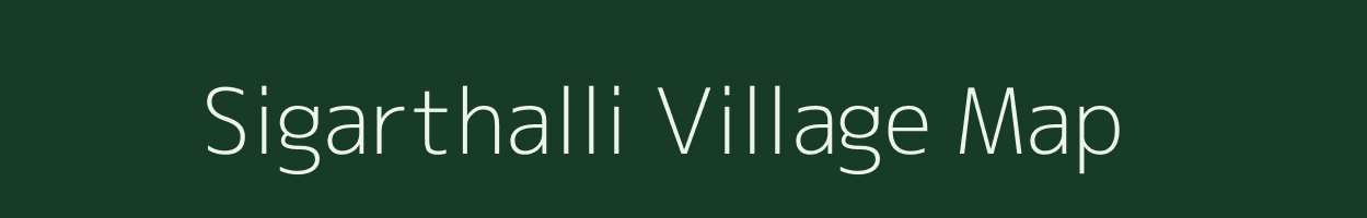 Sigarthalli village map in Karnataka