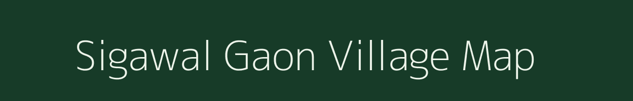 Sigawal Gaon village map in Uttarakhand