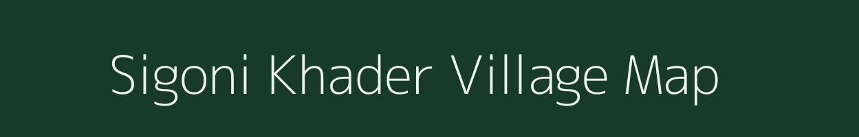 Sigoni Khader village map in Uttar Pradesh