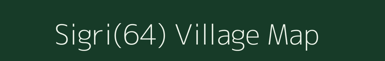 Sigri(64) village map in Haryana