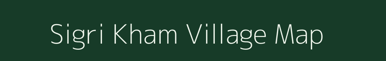 Sigri Kham village map in Uttarakhand