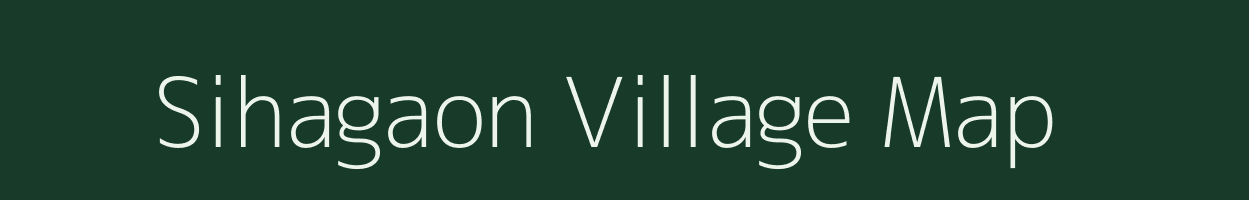 Sihagaon village map in Bihar