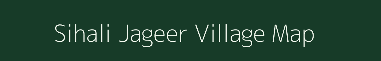 Sihali Jageer village map in Uttar Pradesh