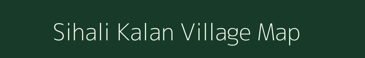 Sihali Kalan village map in Rajasthan