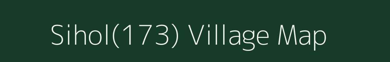 Sihol(173) village map in Haryana