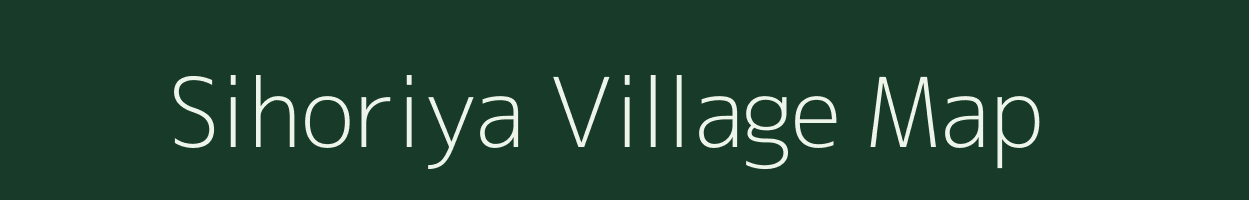 Sihoriya village map in Uttar Pradesh