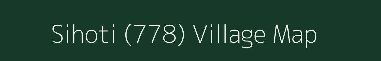 Sihoti (778) village map in Himachal Pradesh