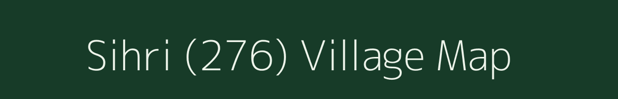 Sihri (276) village map in Punjab