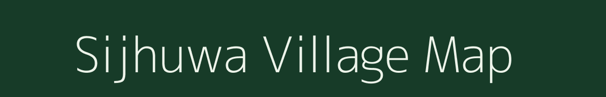 Sijhuwa village map in Jharkhand