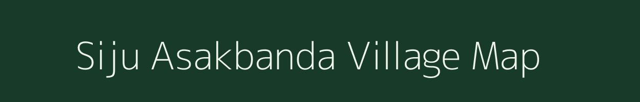 Siju Asakbanda village map in Meghalaya