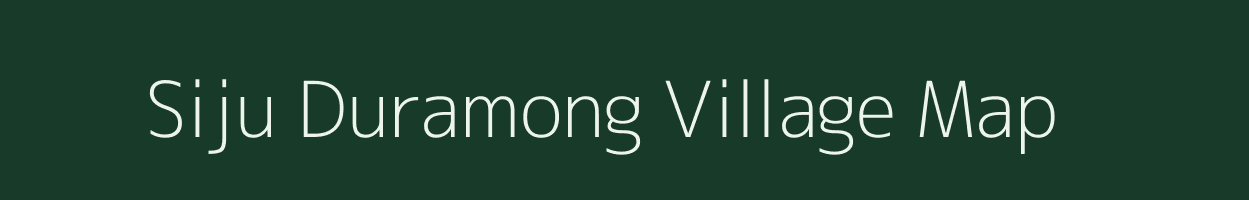Siju Duramong village map in Meghalaya