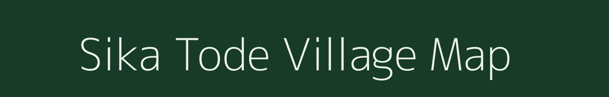 Sika Tode village map in Arunachal Pradesh