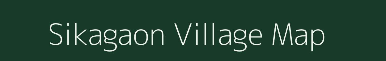 Sikagaon village map in Chhattisgarh