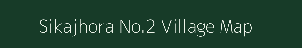 Sikajhora No.2 village map in Assam