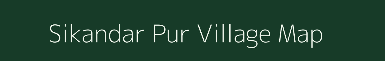 Sikandar Pur village map in Uttar Pradesh