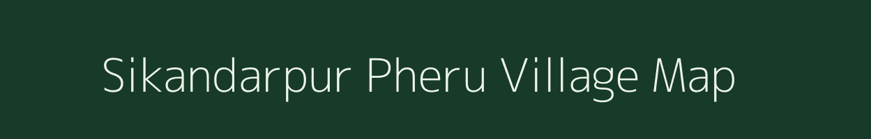 Sikandarpur Pheru village map in Uttar Pradesh