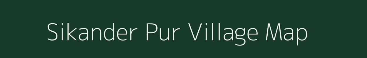 Sikander Pur village map in Uttar Pradesh