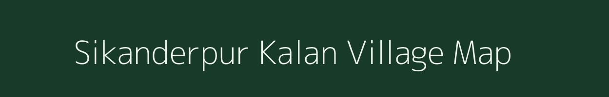 Sikanderpur Kalan village map in Uttar Pradesh