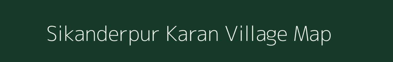 Sikanderpur Karan village map in Uttar Pradesh
