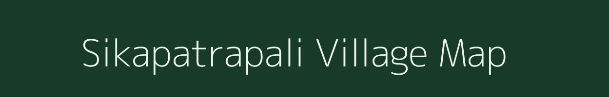 Sikapatrapali village map in Odisha