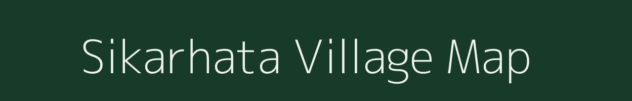 Sikarhata village map in Uttar Pradesh