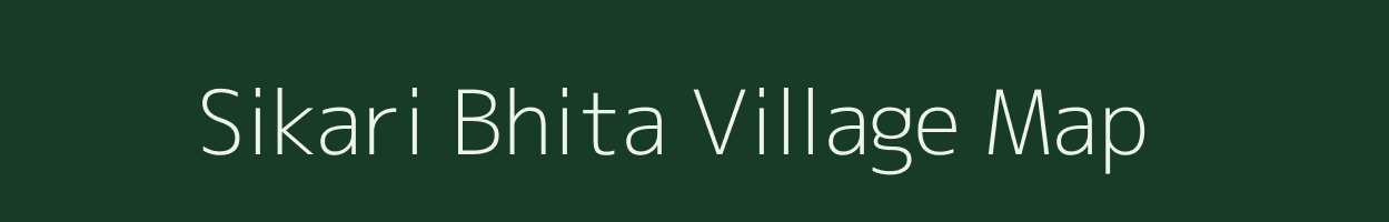 Sikari Bhita village map in Uttar Pradesh