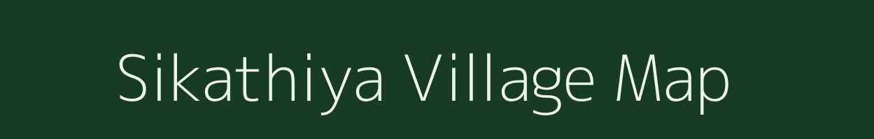 Sikathiya village map in Uttar Pradesh