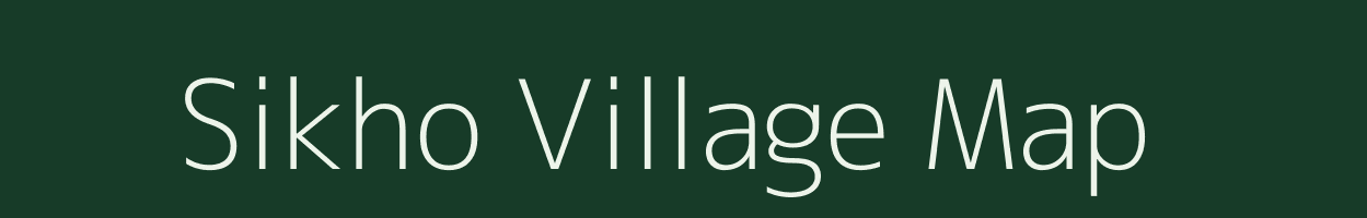 Sikho village map in Arunachal Pradesh