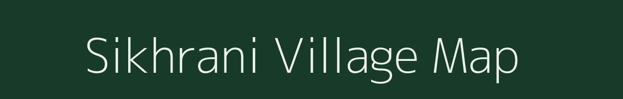 Sikhrani village map in Uttar Pradesh