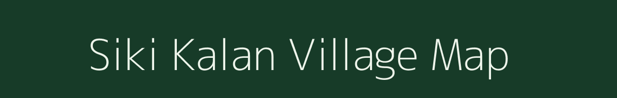 Siki Kalan village map in Jharkhand