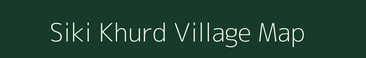 Siki Khurd village map in Jharkhand