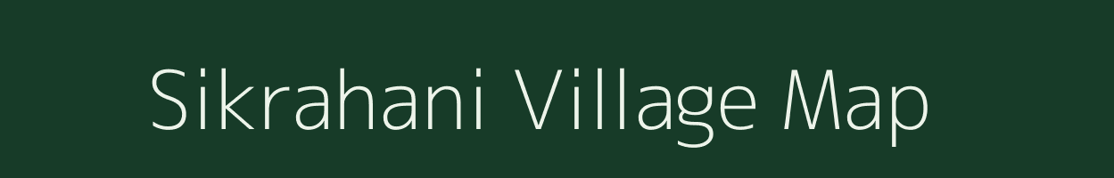 Sikrahani village map in Uttar Pradesh
