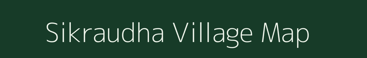 Sikraudha village map in Uttarakhand