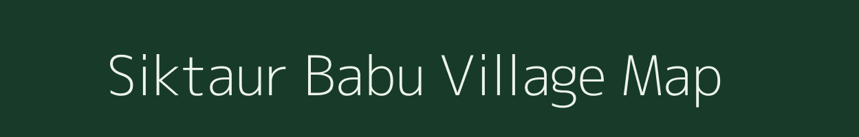 Siktaur Babu village map in Uttar Pradesh
