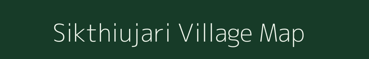 Sikthiujari village map in Bihar