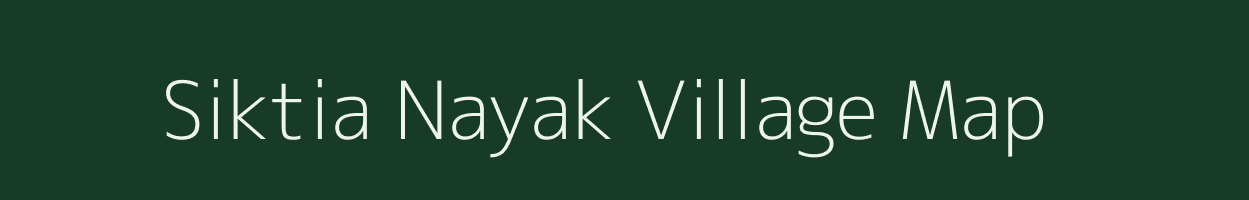 Siktia Nayak village map in Uttar Pradesh
