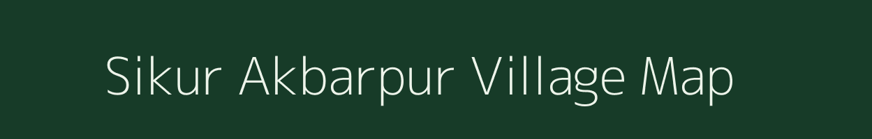 Sikur Akbarpur village map in Uttar Pradesh