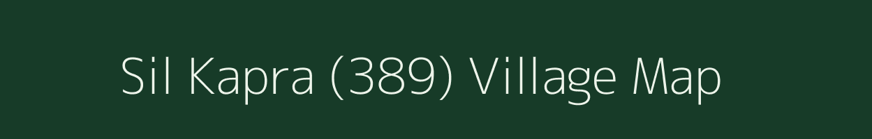 Sil Kapra (389) village map in Punjab