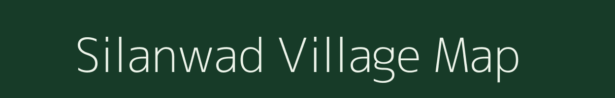 Silanwad village map in Rajasthan