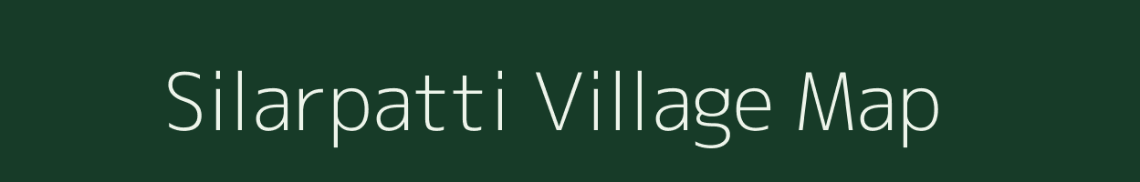 Silarpatti village map in Tamil Nadu