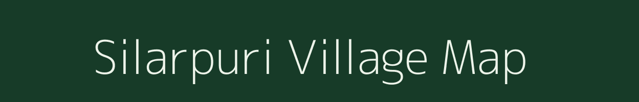 Silarpuri village map in Rajasthan