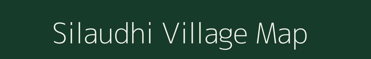 Silaudhi village map in Uttar Pradesh