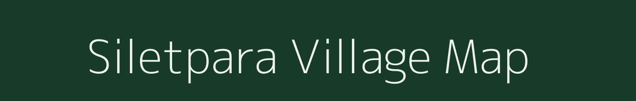 Siletpara village map in Odisha