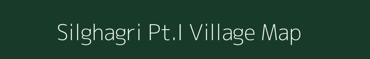 Silghagri Pt.I village map in Assam