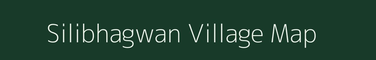 Silibhagwan village map in Assam