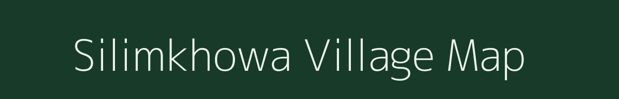 Silimkhowa village map in Assam