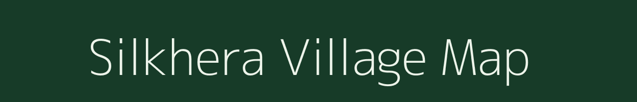 Silkhera village map in Uttarakhand