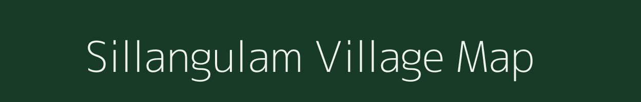 Sillangulam village map in Tamil Nadu