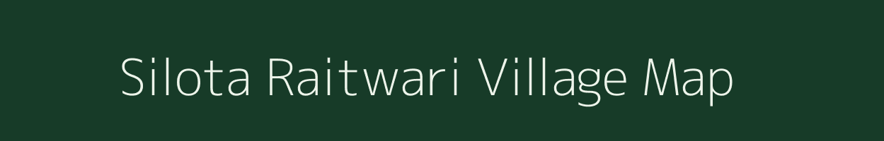 Silota Raitwari village map in Madhya Pradesh